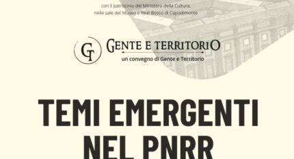 Napoli, convegno al Museo di Capodimonte “Temi emergenti nel PNRR. Rigenerazione urbana, ambiente, mobilità e cultura”
